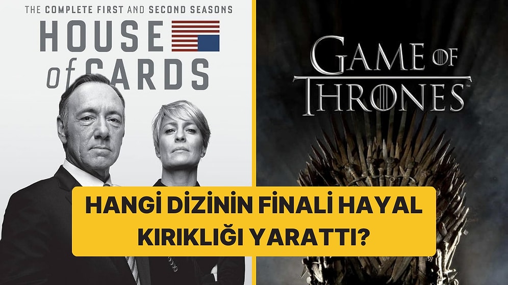 Finali En Çok Hayal Kırıklığı Yaratan Yabancı Dizi Hangisi?