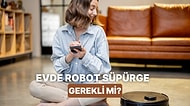 Temizliği Robotlara Teslim Etmek İçin 12 Mantıklı Sebep