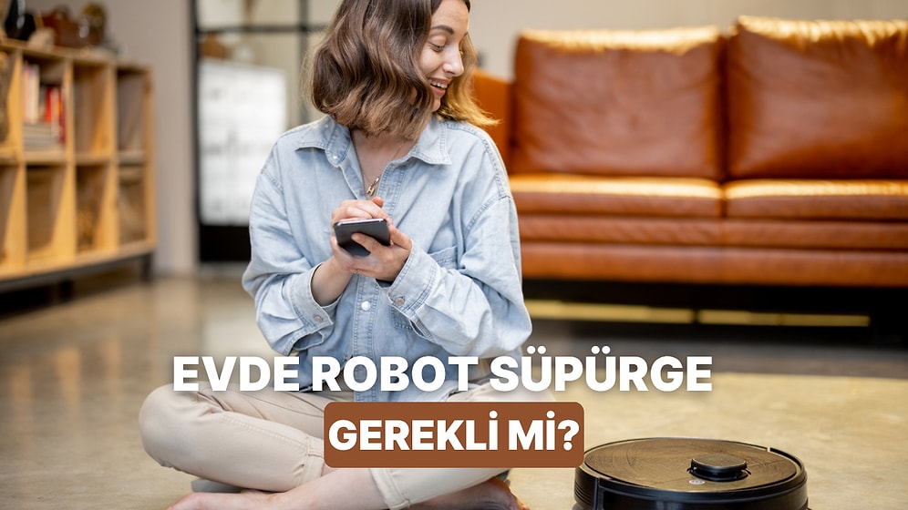 Temizliği Robotlara Teslim Etmek İçin 12 Mantıklı Sebep