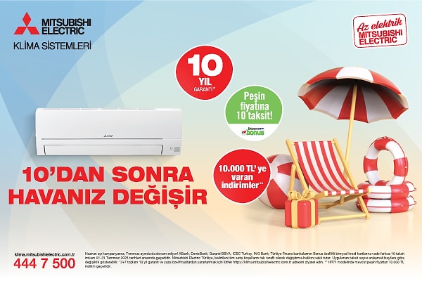 10 yıla havamız çok değişecek ancak 10 yıl garantili Mitsubishi Electric klimaların konforu devam ediyor olacak!