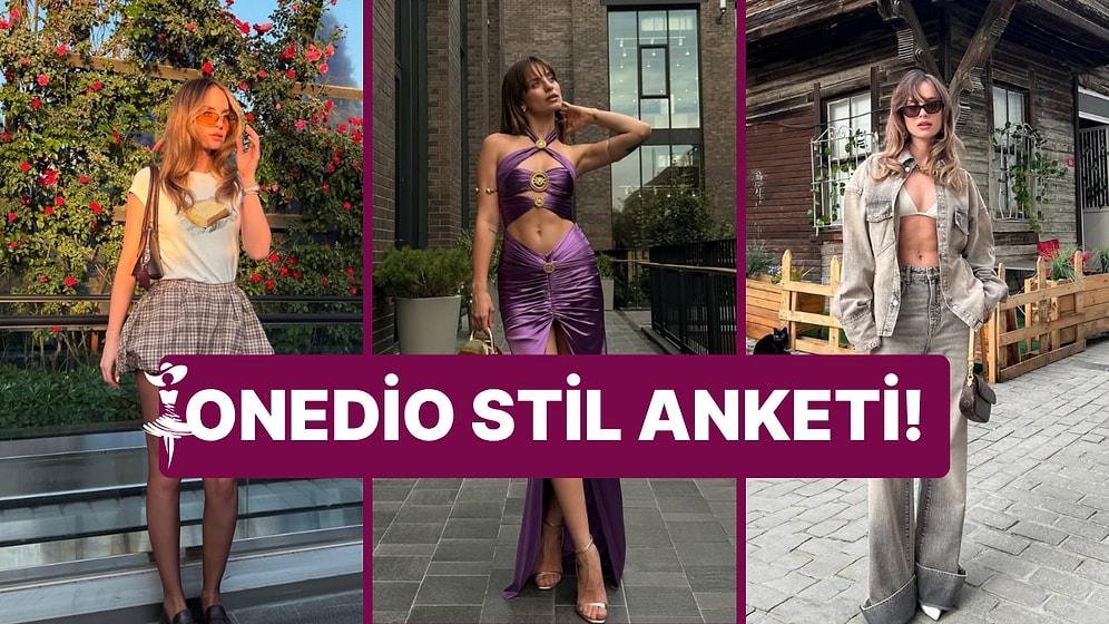 Onedio Stil Anketi: Cemre Solmaz'ın Tarzını Yorumluyoruz!