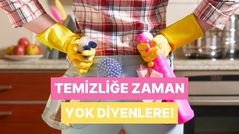 Temizlik Takıntınız Olmasa Bile Hayatınızı Kolaylaştıracak 11 Küçük Alışkanlık