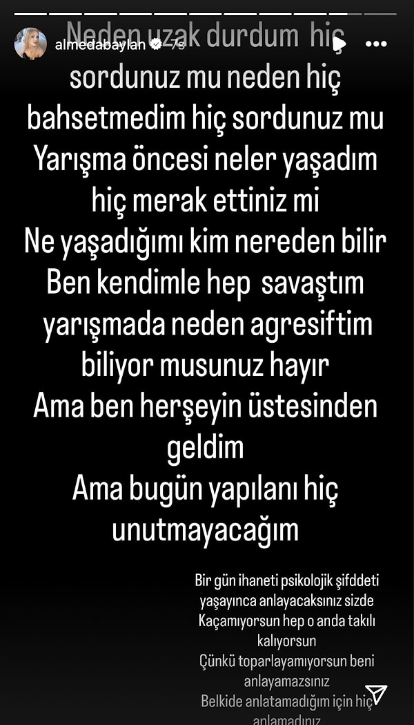 Almeda Baylan, evliliği süresince zorluklar yaşadığını, "Bir gün ihaneti, psikolojik şiddeti yaşayınca anlayacaksınız" sözleriyle açıkladı.