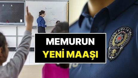 Öğretmen, Polis, Doktor, Avukat, Hemşire Maaşı Ne Kadar Oldu? Kalem Kalem Zamlı Memur Maaşı!