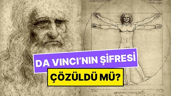 Da Vinci'nin Şifresini 500 Yıl Sonra Diş Doktoru Çözmüş Olabilir!