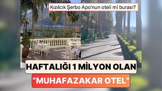 "Aç Kaldık": Bir Kadın "1 Haftası 1 Milyon TL" Olan Muhafazakar Otel Deneyimini Paylaştı
