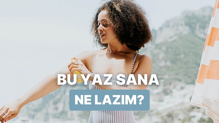 Bu Yaz Tatile Çıkmadan Önce Bilmen Gereken Şey Ne?