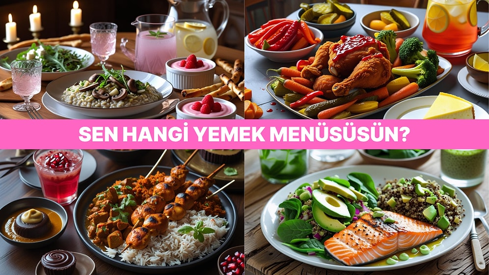 Burcuna Göre Bir Yemek Menüsü Olsaydın Ne Olurdun?