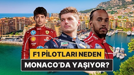 Neden Çoğu Formula 1 Pilotu Monaco'da Yaşıyor?