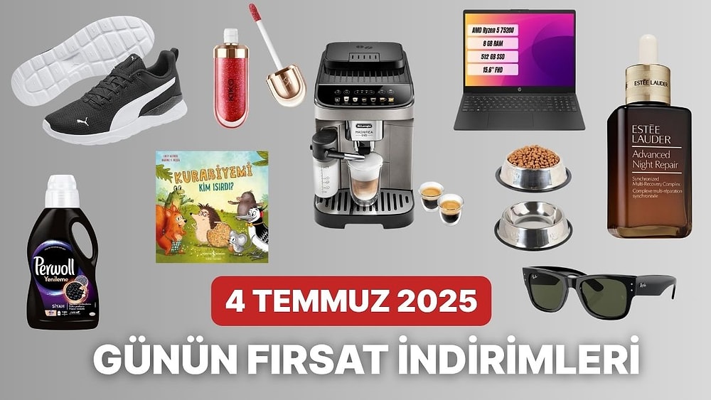 Bugün İndirimde Hangi Markalar Var? 4 Temmuz 2025