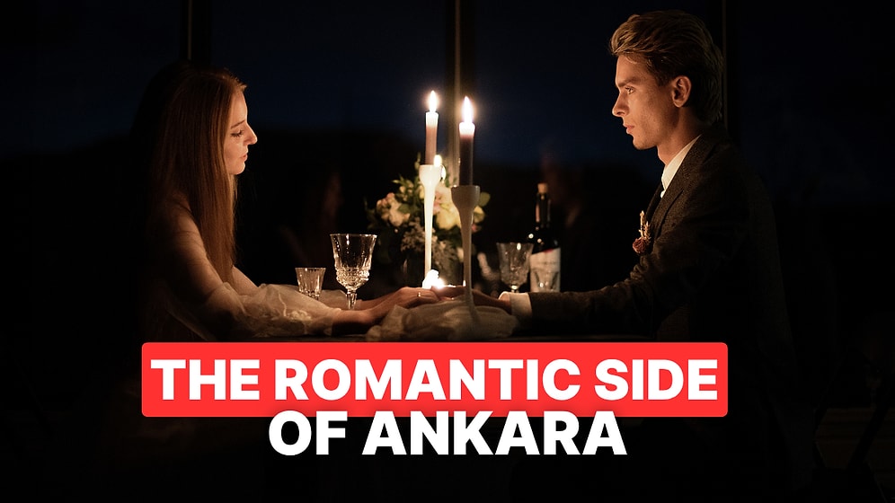 Top Romantic Places in Ankara for a Memorable Date Experience