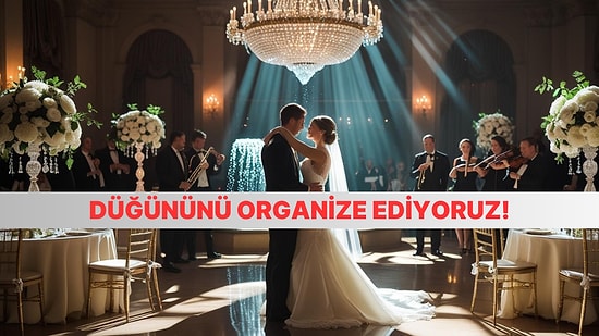 Bize Hayatını Anlat Düğününü Organize Edelim!