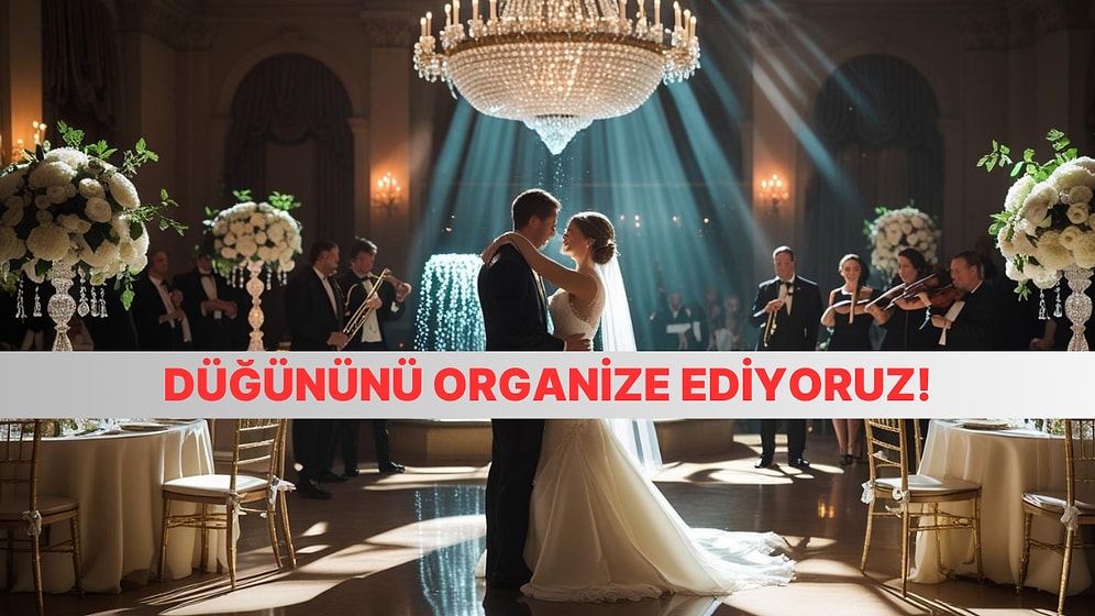 Bize Hayatını Anlat Düğününü Organize Edelim!