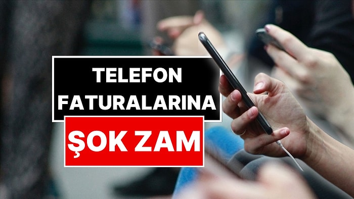 GSM Operatörlerinden Şok Zam! Telefon Faturalarına İki Yılda Yüzde 500 Zam Yapıldı