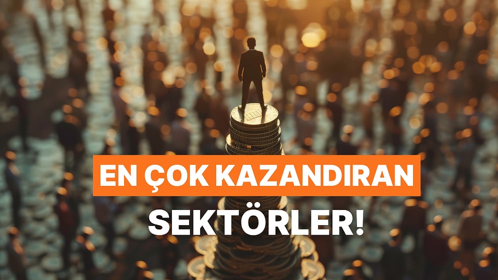 Son Yıllarda Dünyada En Çok para Kazandıran 12 İş Sektörü
