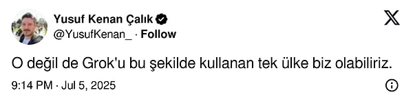 Muhtemelen Grok'u bu şekilde kullanan tek ülke de biziz.