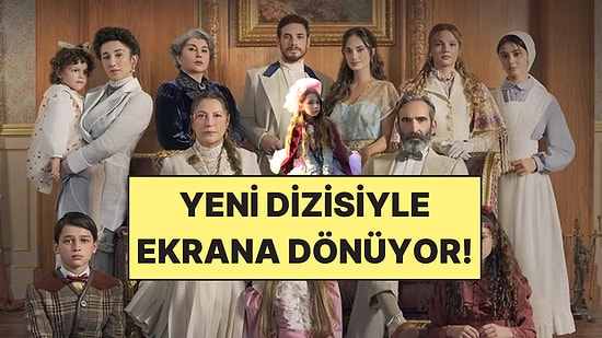 Şakir Paşa Ailesi'nin Başarılı Oyuncusu Çok Uzak, Çok Yakın Dizisine Dahil Oldu!