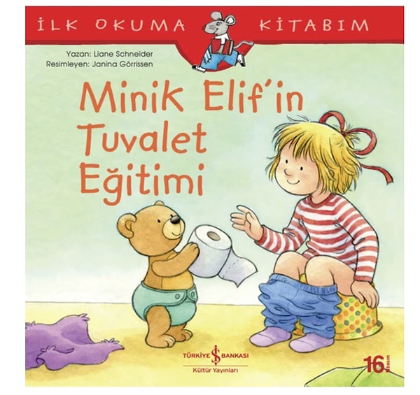 İş Bankası Kültür Yayınları Minik Elif’in Tuvalet Eğitimi