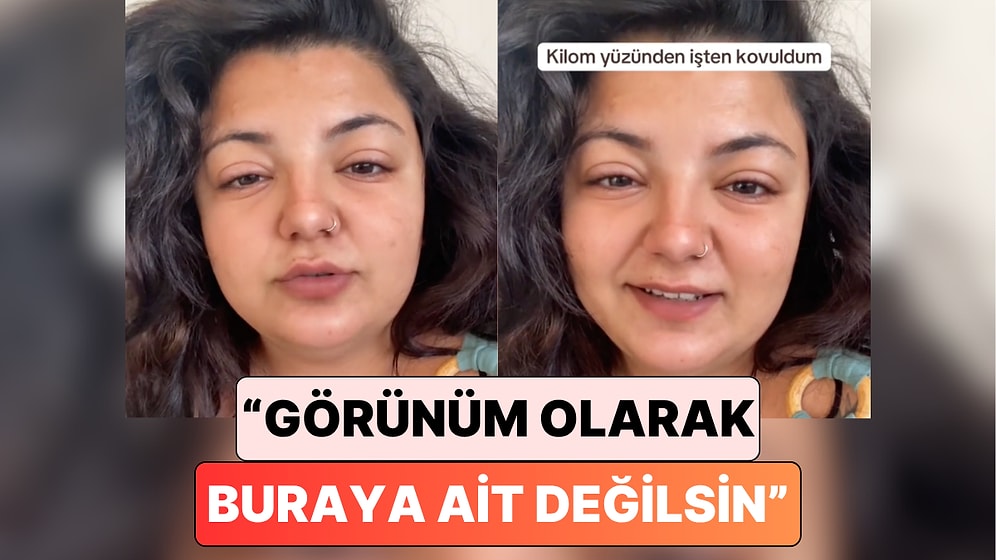 Sonunda Bu da Oldu: Bir Kadın Kilolu Olduğu İçin İşten Kovulduğunu İddia Etti