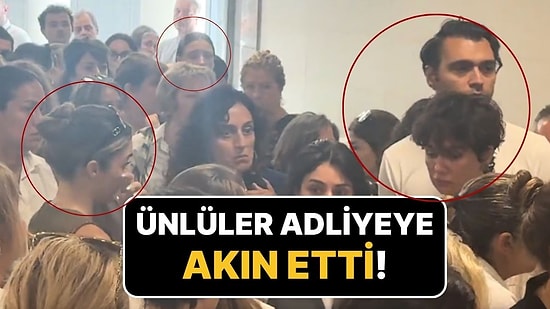 Serenay Sarıkaya, Hande Erçel, Bergüzar Korel ve Birce Akalay, Ayşe Barım İçin Adliyede!