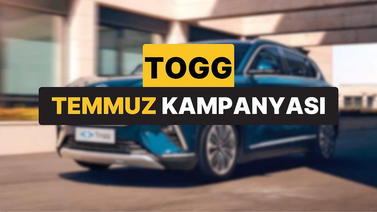Togg Kampanya Detayları: Togg T10X Temmuz Kredi Desteği Ne Kadar?