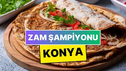 Lahmacun Endeksi Açıklandı! Konya Lahmacun Fiyatına Zamla Türkiye Rekorunu Kırdı