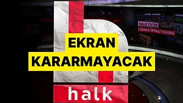 RTÜK tarafından Halk TV’ye 10 günlük karartma cezası verilmişti.