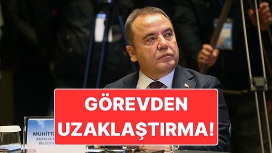 Tutuklanan Antalya Büyükşehir Belediye Başkanı Muhittin Böcek Görevden Uzaklaştırıldı