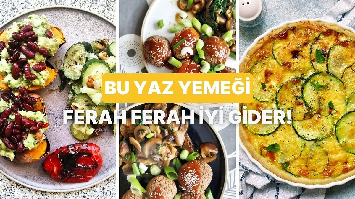 Seçtiğin Malzemelere Göre Sana Uygun Sağlıklı Yaz Yemeğini Söyleyelim!