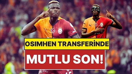 Galatasaray’ın Osimhen Transferinde Son Durum: Osimhen ‘Tamam’ Dedi, Sıra Napoli’de!
