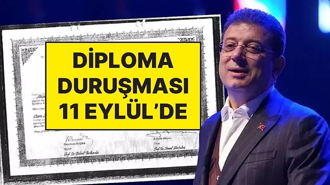 Ekrem İmamoğlu'nun ‘Sahte Diploma' Davası 11 Eylül’de Yapılacak