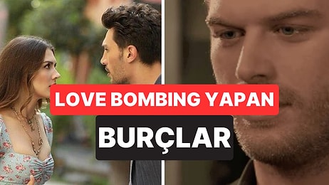 Aşırı İlgi Gösteriyorlar: En Çok Love Bombing Yapan Burçlar