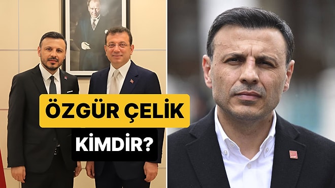 Özgür Çelik Kimdir, Nereli? CHP İstanbul İl Başkanı Özgür Çelik Biyografisi
