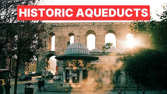 Ancient Aqueducts of Turkey: History, Engineering, and Top Sites to Visit