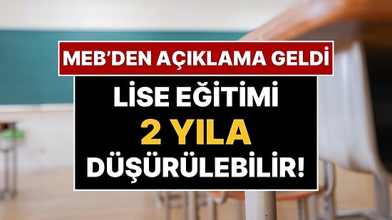 4 Yıllık Lise Eğitimi 2 Yıla Düşürülecek mi? Milli Eğitim Bakanı Yusuf Tekin'den Açıklama Geldi