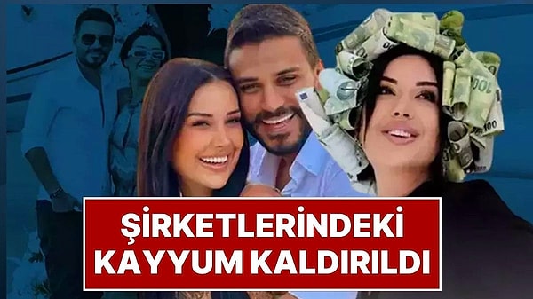 Dilan Polat ve Engin Polat’ın şirketlerinin üzerindeki kayyum kaldırıldı