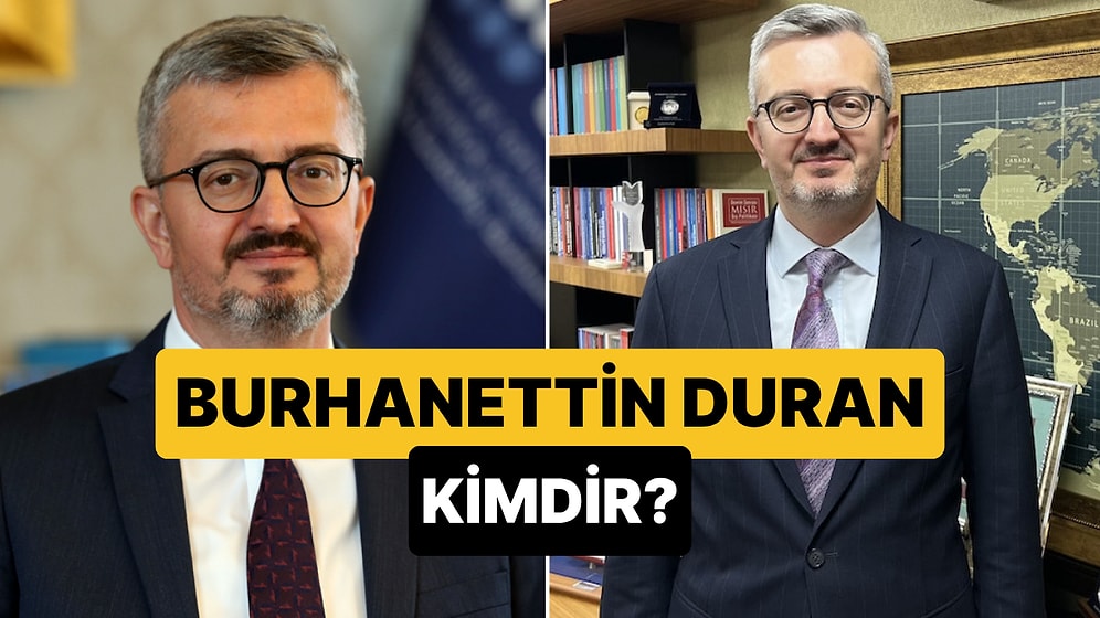 Burhanettin Duran Kimdir, Nereli? Yeni İletişim Başkanı Burhanettin Duran Eğitimi ve Kariyeri