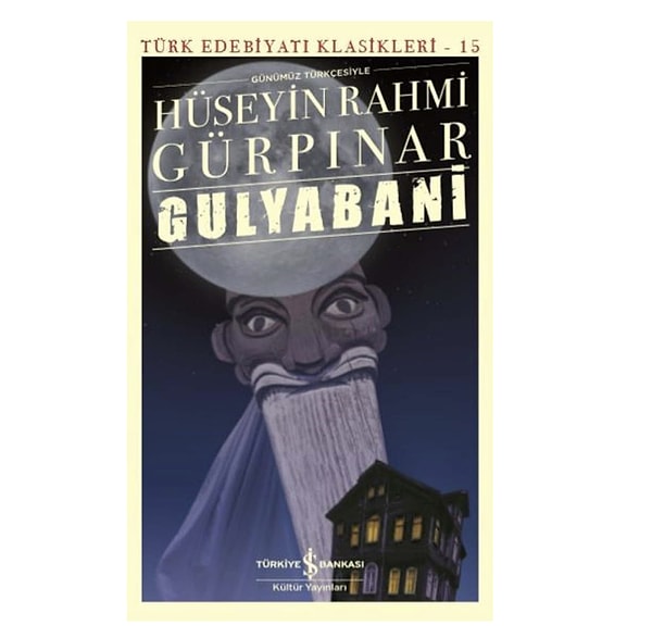 Gulyabani, hem ürpertici hem de eğlenceli anlatımıyla Türk edebiyatı klasiklerinden biri olarak sizi içine çekecek!