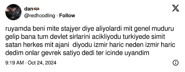 Rüyasına girenler de var.