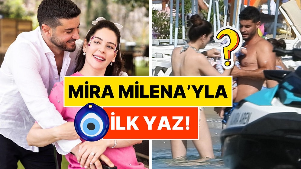 Berk Oktay ve Yıldız Çağrı Atiksoy’un Ailece Çeşme Keyfi: Minik Mira Milena Tatlılığıyla Mest Etti!