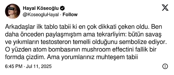 İlk tabloya gelen tepkilerin ardından Hayal Köseoğlu o çizimin anlamını açıkladı.