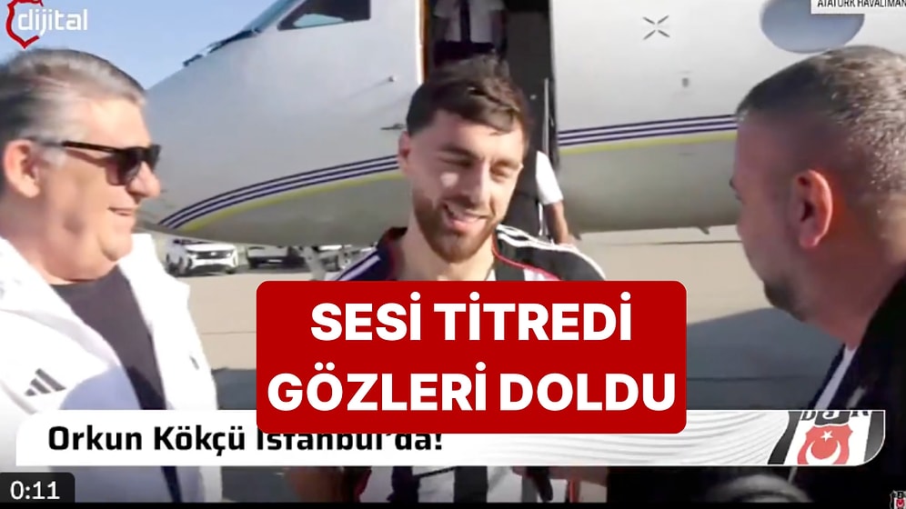 Orkun Kökçü Beşiktaş'taki İlk Röportajında Gözyaşlarına Hakim Olamadı