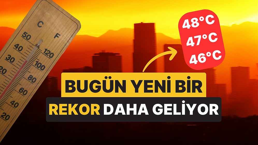 Rekor Rakamlar: Pazar Günü Beklenen En Yüksek Sıcaklıklar Belli Oldu!