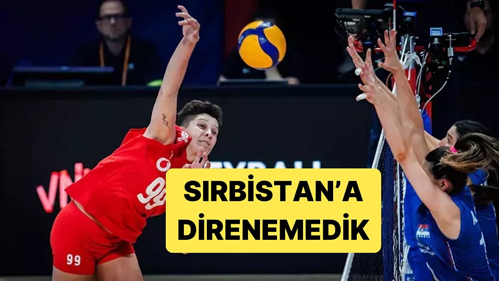 Filenin Sultanları'nın Kabus Gibi Hollanda Etabı Sırbistan Mağlubiyetiyle Bitti