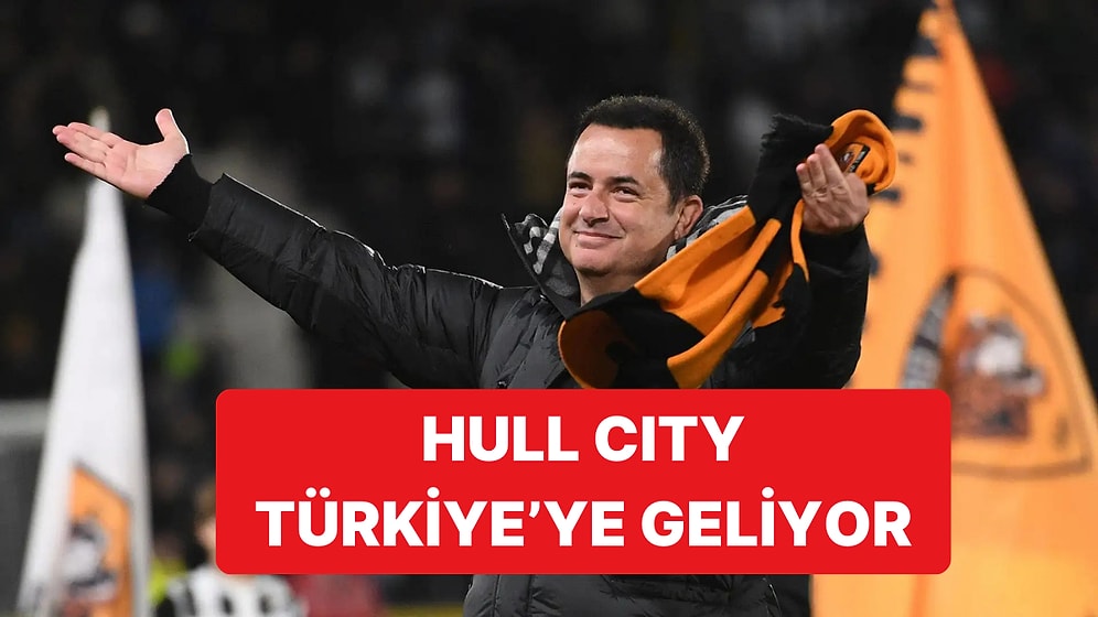 Acun Ilıcalı'nın Sahibi Olduğu Hull City, Sezon Öncesi Kampı İçin Türkiye'ye Geliyor