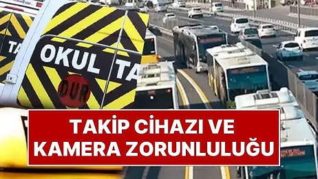 Okul Servisleri ve Toplu Taşımada Yeni Dönem: Kamera ve Acil Durum Butonu Geliyor