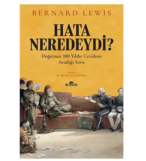 Hata Neredeydi?: Doğu’nun 300 Yıldır Cevabını Aradığı Soru