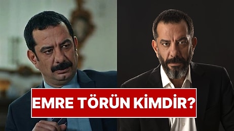 Hudutsuz Sevda Şeref Emre Törün Kimdir, Nereli? Emre Törün Neden Öldü?