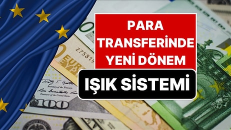 AB'den Para Transferi Kararı: IBAN Yeterli Değil, Üç Aşamalı Işık Sistemi Olacak