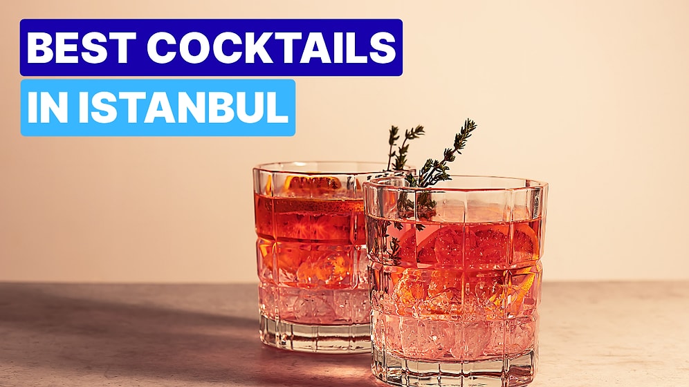 Best Cocktail Bars in Istanbul: Top Spots for Creative Drinks